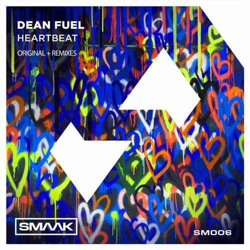 PREMIERE: Dean Fuel - Heartbeat (Original Mix) [SMAAK]