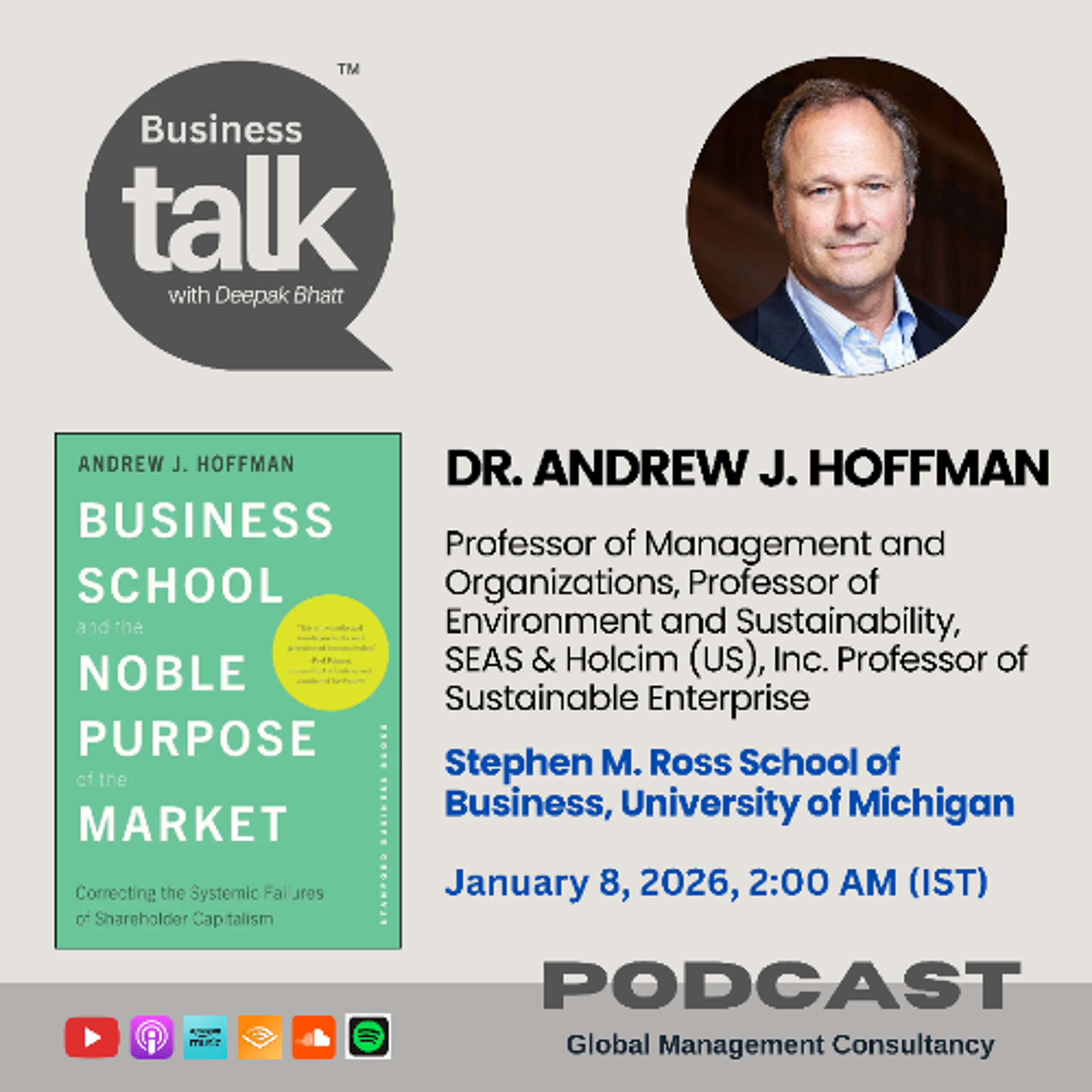 Can Business Schools Fix Capitalism? Dr. Andrew Hoffman on Markets with a Noble Purpose