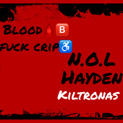 Blood️🩸🅱️ fuck a crip️♿️ Ft Kiltronas