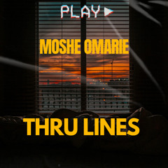 Musa Omarie  - Thru Lines