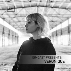 Ismcast Presents 129 - Veronique
