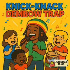 KNICK-KNACK DEMBOW TRAP