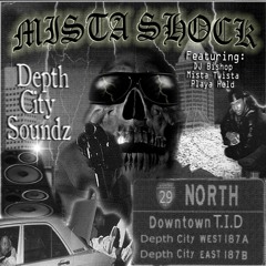 Mista Shock - Depth City Soundz (Full Tape)