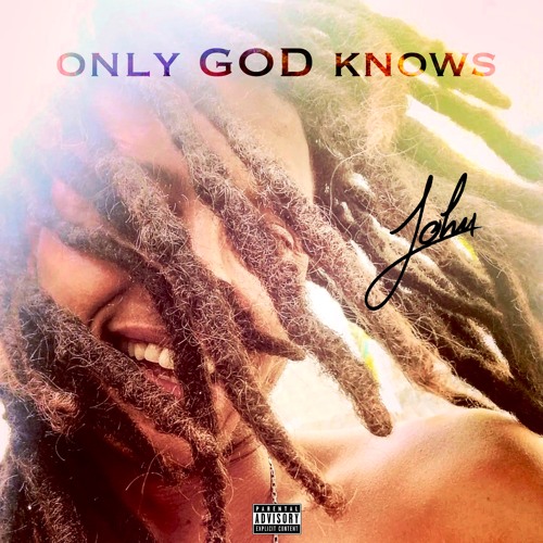 ONLY GOD KNOWS