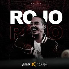 J Balvin - Rojo (Towa X Jesus Olivera Remix)