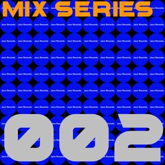 Jaco Records.│Mix Series 002