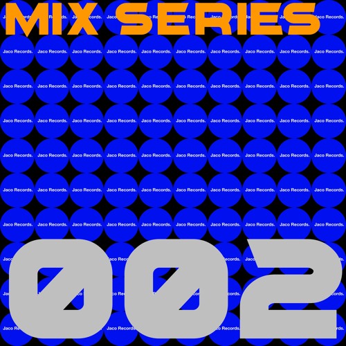 Jaco Records.│Mix Series 002