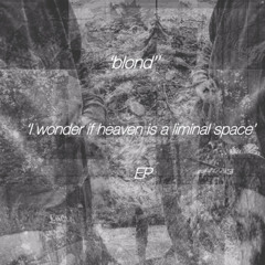 blond’ (prod. BLONDE)