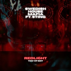 Swedish House Mafia X Sting - Redlight (TO3I VIP Edit)
