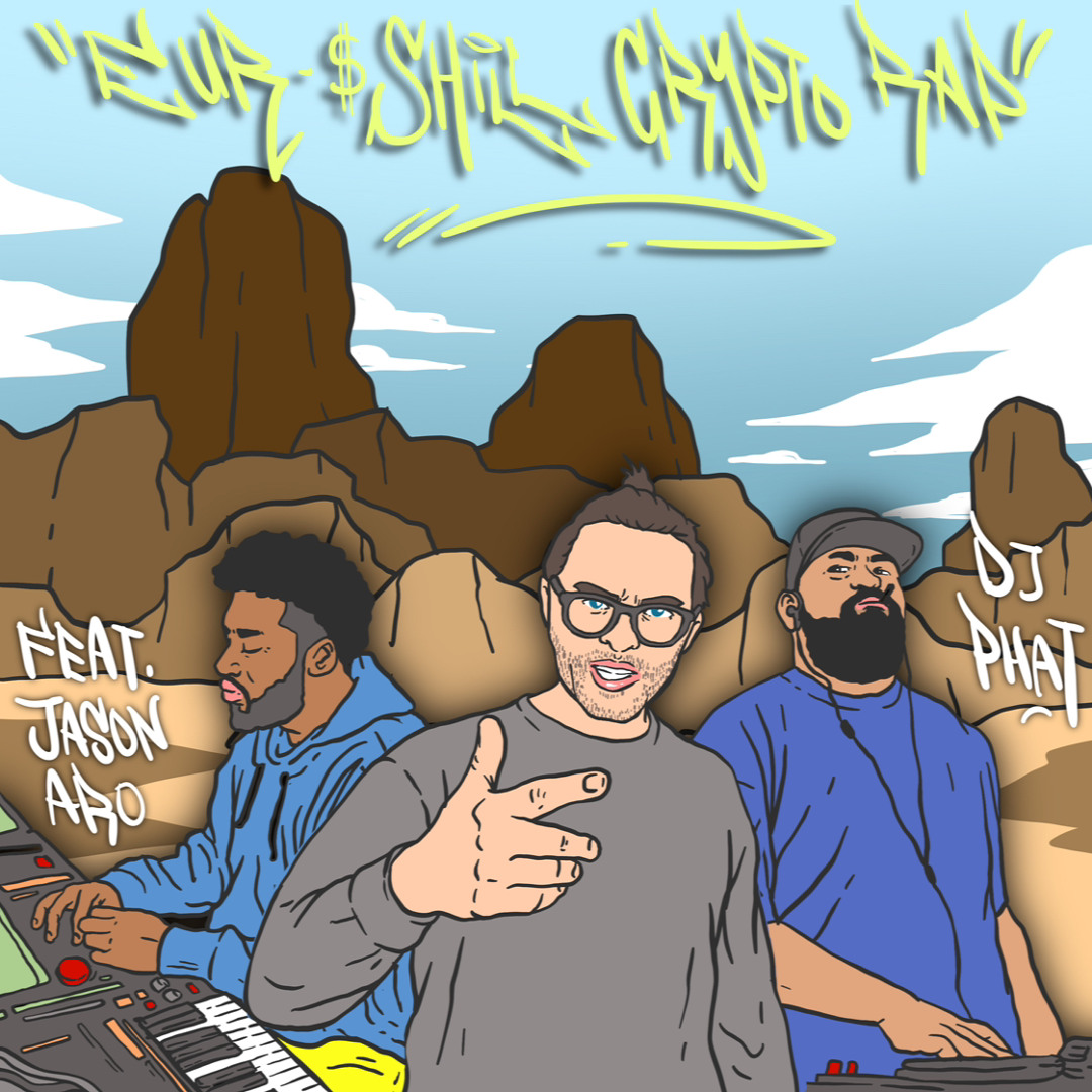 Stream Shill Crypto Rap (feat. Jason Aro & DJ Phat) by EUR | Listen online  for free on SoundCloud