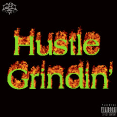 Hustle Grindin’ (prod. SV Skinny)