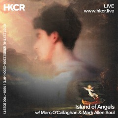 Island Of Angels w/ Marc O'Callaghan & Mark Allen Soul - 07/07/2022