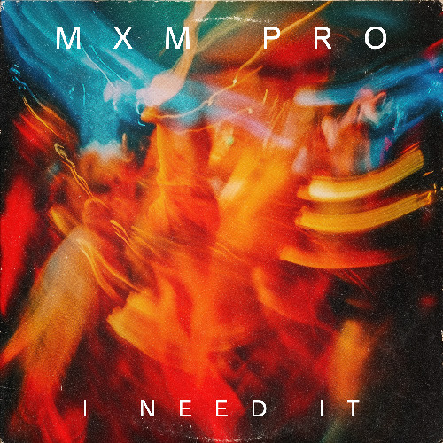 I Need It