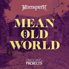 MEAN OLD WORLD