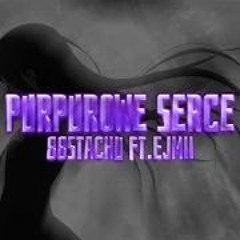 Purpurowe Serce - 88Stachu ft. ejmii