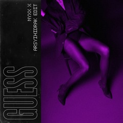 Guess (ARS x NYXX Edit)