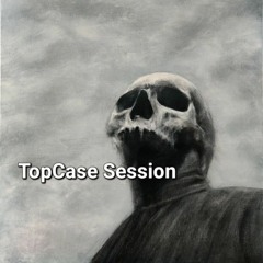 TopCase Session