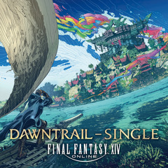 Dawntrail - FFXIV OST
