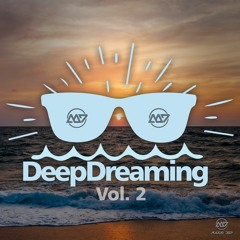 Deepdreaming Vol.2 (May 2020 House Mix)