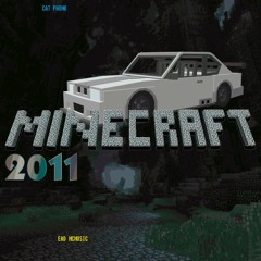 Ead MCMusic - Minecraft 2011Phonk