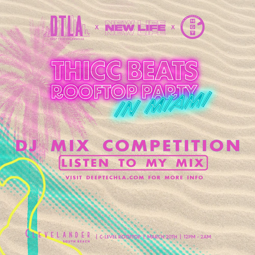 THICC BEATS ROOFTOP PARTY DJ MIX COMPETITION - MASAHARU