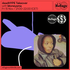 deadHYPE Takeover - Moneyama - 15 Nov 2024