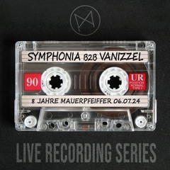 SYMPHONIA b2b VANIZZEL @ 8 JAHRE MAUERPFEIFFER 06.07.24