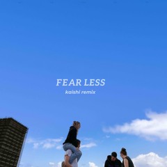 Fred again.. & Sampha - fear less ( Kaishi Remix )