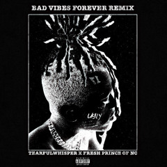 Bad Vibes Forever Remix (LLJ)