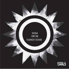 DFCW - SOSA (RAINIER REMIX)