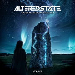 Altered State - Cosmic Backround (Original Mix)