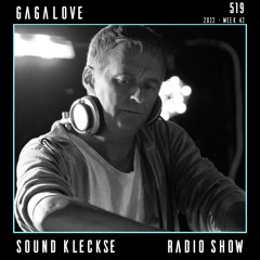 Sound Kleckse Techno Radio 0519 - GAGALOVE - 2022 week 42