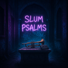 Slum Psalms