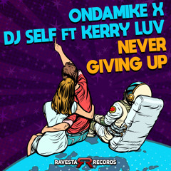 Never Giving Up (feat. Kerry Luv)
