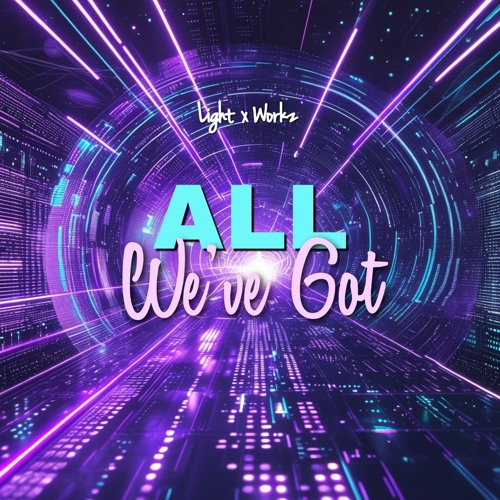 All We've Got (Hardstyle)