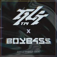 BOYB4SS X T14 EDM EDIT&MASHUP PACK [ FreeDownload ]