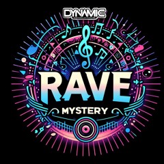 DYNAMIC -  Rave Mystery (sample)