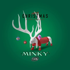 LIVIN X-MAS MIXTAPE : MINKY