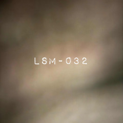 LSM-032