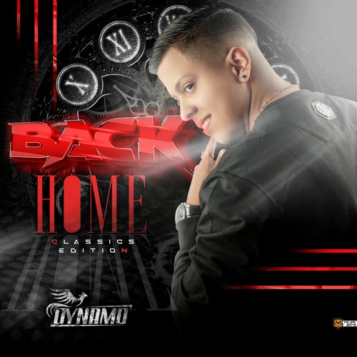 BACK HOME (Classics Edition) - Dynamo Dj