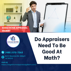 Do Appraisers Need To Be Good At Math?
