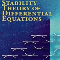 book❤read Stability Theory of Differential Equations (Dover Books on Mathematics)