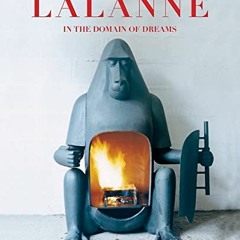 #! Francois-Xavier and Claude Lalanne, In the Domain of Dreams #Digital!