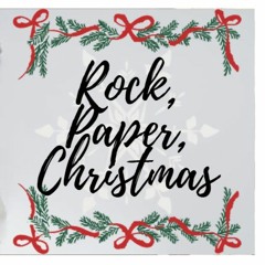 Rock, Paper, Christmas