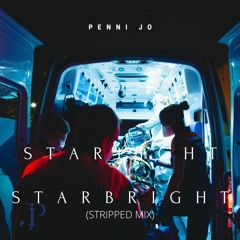 Starlight Starbright (Stripped Mix)