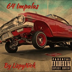 64 Impalas [Prod. Bailey Daniel & AE Beats]