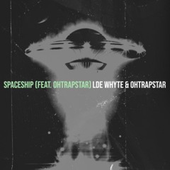 SpaceShip (feat. ohtrapstar)
