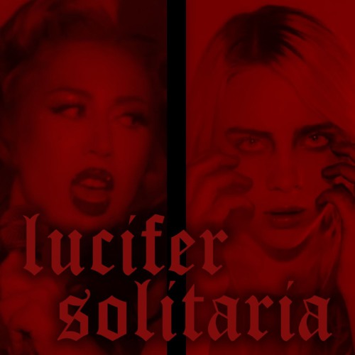 Lucifer Solitaria (Short Version) - Mashup Week: Megamix