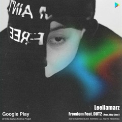 Freedom (Feat. DUT2) - 릴러말즈 (Leellamarz)(Prod. Way Ched (웨이체드))