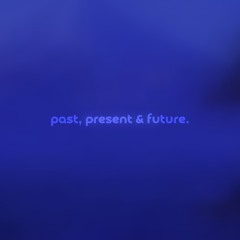 past, present & future (intro) by vanilla — but it's a + slowed version.